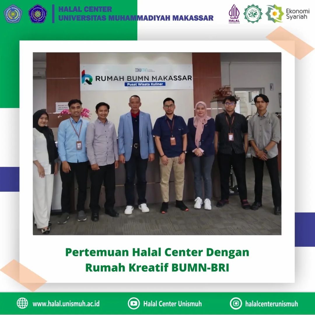 Pertemuan Halal Center Universitas Muhammadiyah Makassar dengan Rumah Kretif BUMN-BRI
